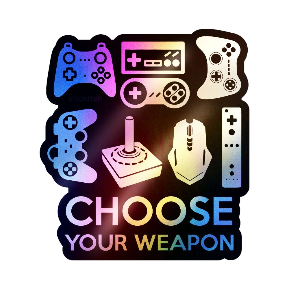 Choose Your Weapon Holographic Stickers